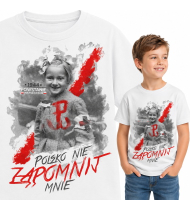 koszulka dziecięca  Patriotyczna  POLSKO NIE ZAPOMNIJ MNIE